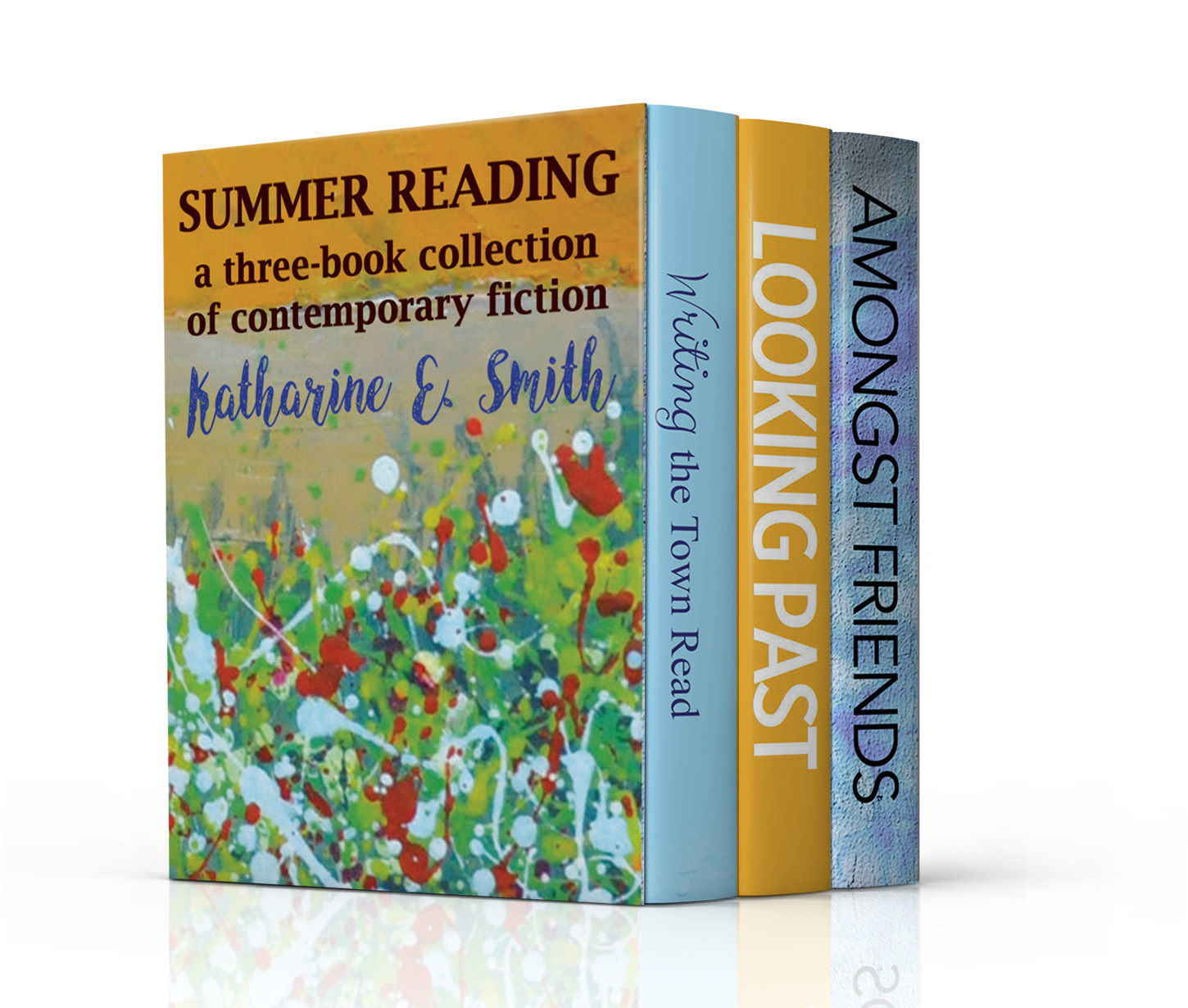 SUMMER READING_ a three-book collection of contemporary fiction - Katharine E. Smith